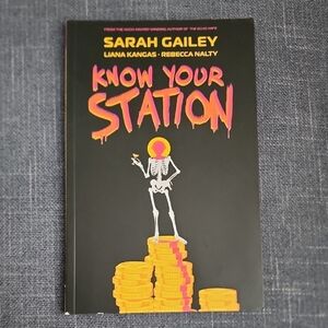 "Know Your Station" Book by Sarah Gailey Syfi Comic Book Mature Readers
